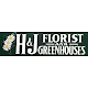 H & J Florist and Greenhouses