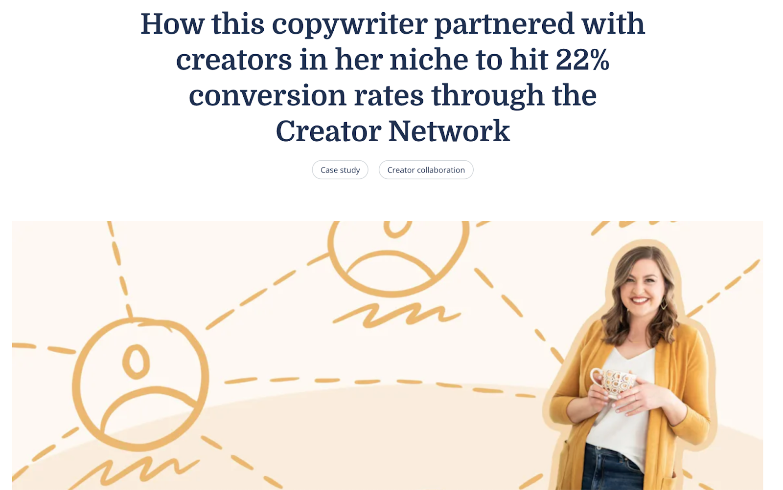 How this copywriter partnered with creators in her niche to hit 22% conversion rates through the Creator Network graphic