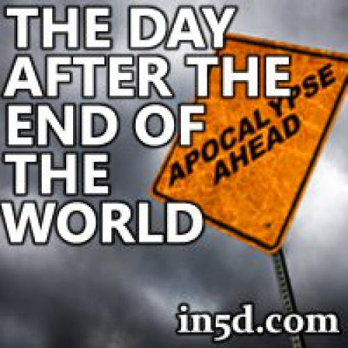 The Day After The End Of The World In5D
