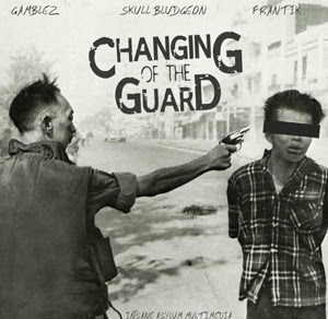 Gamblez, Skull Bludgeon, Frantik - Changing Of The Guard