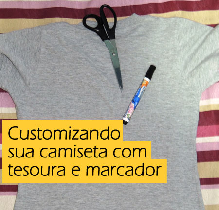 Customizando camiseta com tesoura e marcador