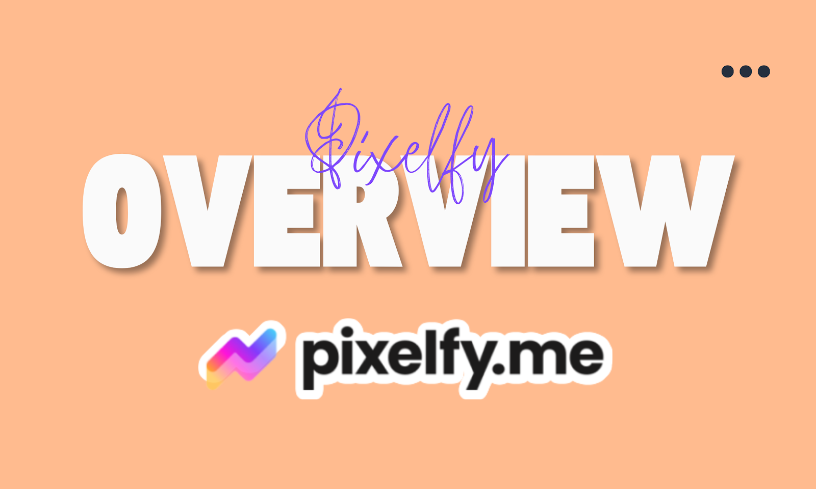 Pixelfy: Keyword Research Tool: Overview