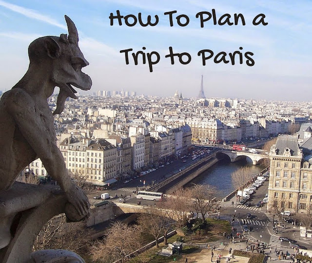 How to plan a trip to Paris