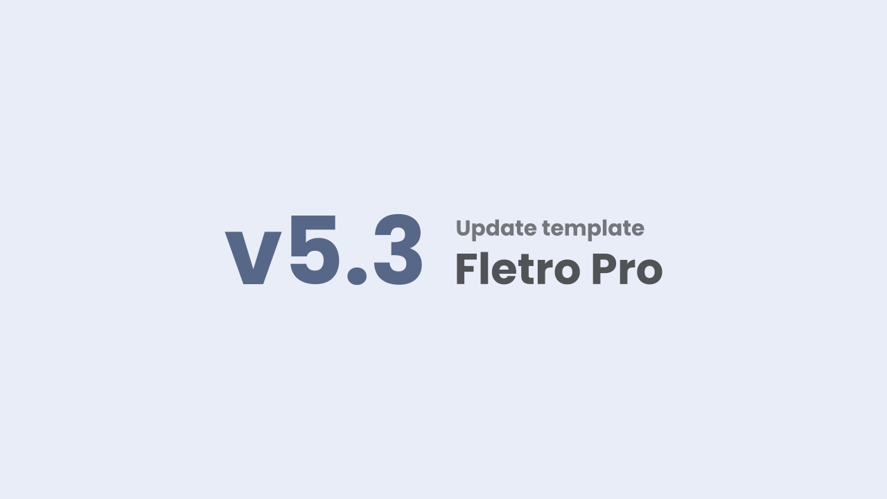 Fletro Pro - Update version 5.3 what has changed?