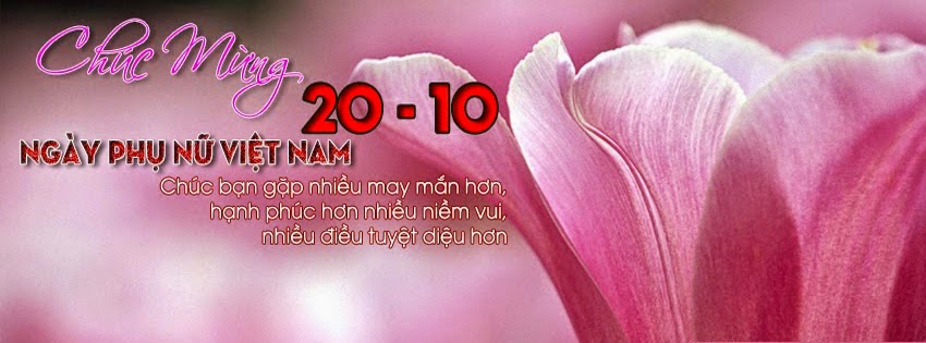 Bộ ảnh bìa FB đẹp mừng ngày phụ nữ Việt Nam 20/10 Bộ ảnh bìa FB đẹp mừng ngày phụ nữ Việt Nam 20/10
