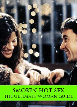 Smokin Hot Sex The Ultimate Woman Guide