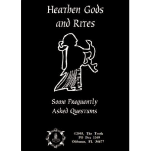 Heathen Gods And Rites Some Frequently Asked Questions