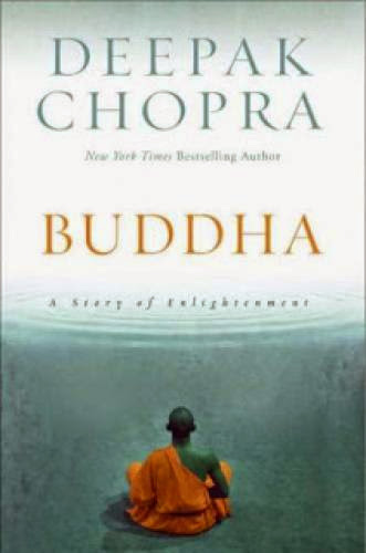 Deepak Chopra Buddha A Story Of Enlightenment