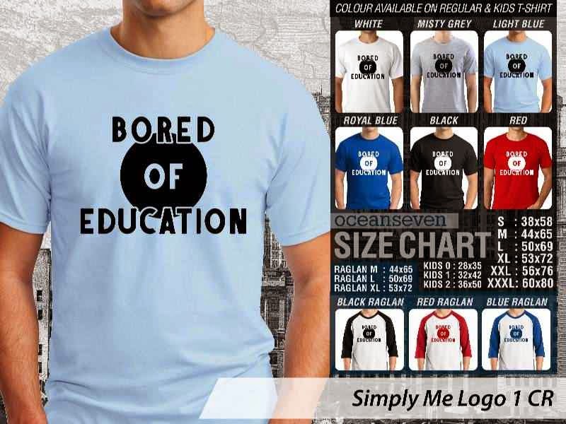 Kaos lucu Simply Me Logo 1 CR Bored Education