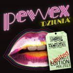PeWeX - Dziunia (Sample Gangsters 2013 Mix)