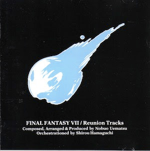 《 Final Fantasy VII Reunion Tracks 》遊戲配樂專輯封面