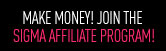 Make Money! Join the Sigma Affiliate Program!
