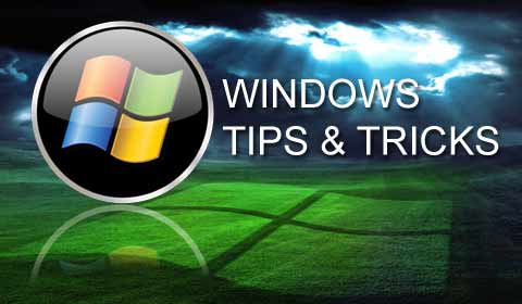 Windows Tips and Tricks
