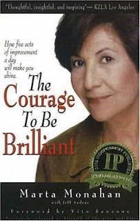 The Courage To Be Brilliant - Marta Monahan