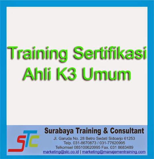 Surabaya Training & Consultant, Training Sertifikasi AK3 Umum