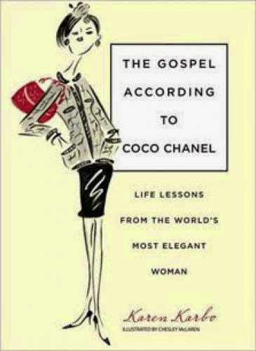 The Gospel According To Coco Chanel The Gospel According To Coco Chanel