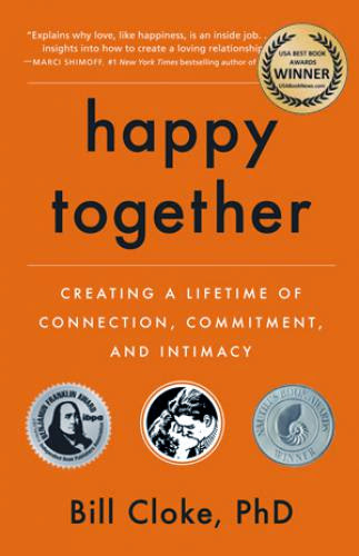 Happy Together By Dr Bill Cloke