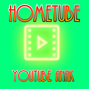 HomeTube Aplikasi Sortir Video Youtube Khusus Anak-anak HomeTube Aplikasi Sortir Video Youtube Khusus Anak-anak