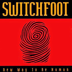 Switchfoot New Way To Be Human