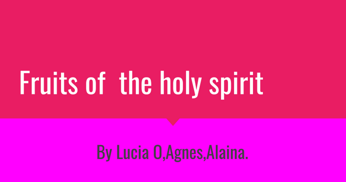 Fruits of the holy spirit!.pptx