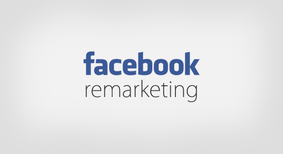 Facebook Remarketing for Better Advertisement Results.