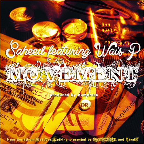 Saheed – Movement f. Wais P (prod. Numonics)