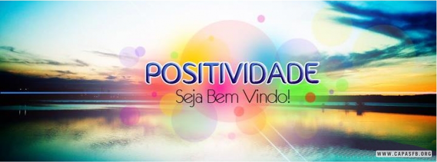 02012 Positividade Capa Para Facebook Capas Para Facebook