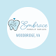 Embrace Family Smiles - Woodbridge Orthodontist