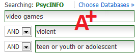 A screenshot of a search in PsycINFO. The search term on the first line is "video games," the search term on the second line is "violent," and the last line combines the search terms "teen or youth or adolescent."