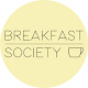 Breakfast Society Skanstorget