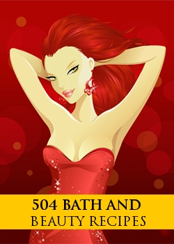 504 Bath And Beauty Recipes