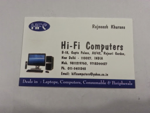 Hi-Fi Computers, B-18, Gupta Palace, A2/42, Block A, Rajouri Garden, New Delhi, Delhi 110027, India, Computer_Shop, state UP