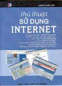 Thủ thuật sử dụng internet