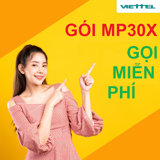MIỄN PHÍ GỌI Nội mạng Gói MP30X Viettel với 30.000đ