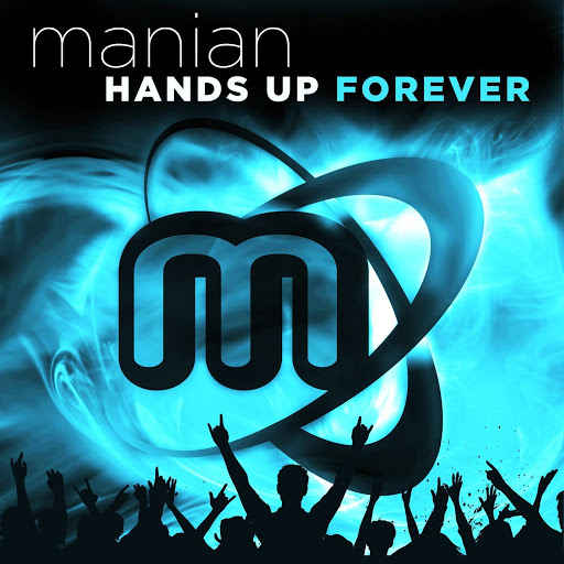 Manian -Retro DJ Mix (VA-Hands Up Forever 2013)