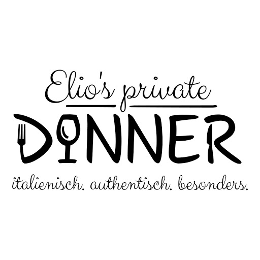 Elio’s private Dinner – italienisch. authentisch. besonders.