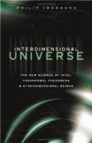 Phillip J Imbrogno Files From The Edge And The Interdimensional Universe