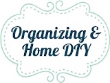 Organizing & Home DIY Projects