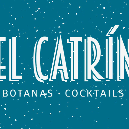"El Catrín" Botanas & Cocktails logo