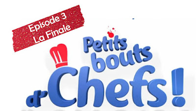 petits-bouts-dchefs-episode-3-finale