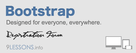 Bootstrap Tutorial for Registration Form. 