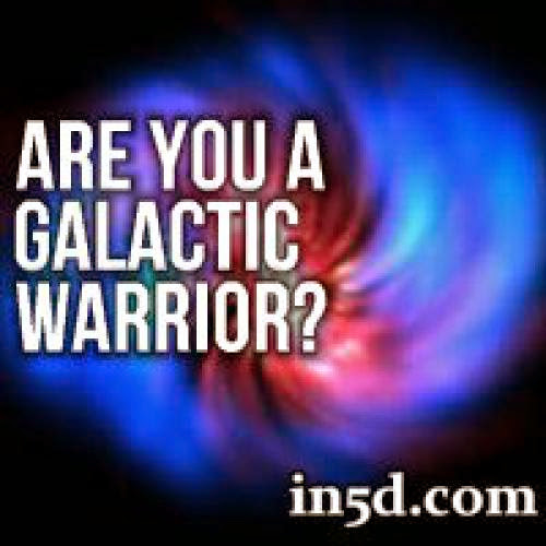 Are You A Galactic Warrior In5d Com