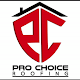 Pro Choice Roofing