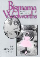Bigmama Didn't Shop At Woolworth's by Sunny Nash