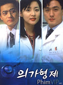 Anh Em Nhà Bác Sĩ - Doctor Brothers