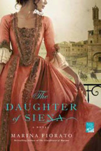 Historical Fiction Review The Daughter Of Siena By Marina Fiorato