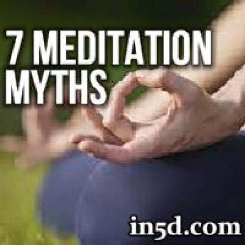 7 Meditation Myths In5D Com