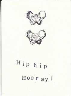 Funny Skeleton Anatomy Card - Hip Hip Hooray