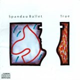 Spandau Ballet - True