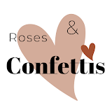 Roses et Confettis